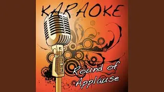 Round of Applause (Waka Flocka Flame feat. Drake Karaoke Tribute)