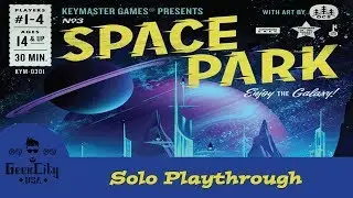 Solo Saturday - Space Park - Solo Playthrough