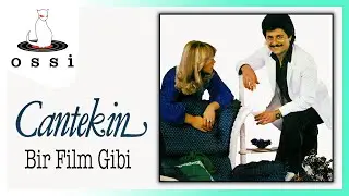 Cantekin - Bir Film Gibi