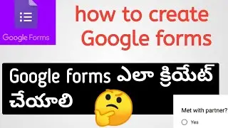 how to create google forms in telugu||google forms