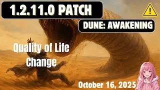 Dune: Awakening Patch 1.2.11.0 – Vehicle Banking & A Few Bug Fixes