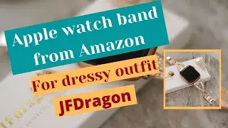 Apple watch band from Amazon  JFDragon