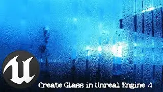 Создаем стекло в Unreal Engine 4