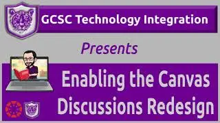 Enabling the Canvas Discussion Redesign