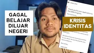 Gagal IISMA Membuatku Krisis Identitas!!!