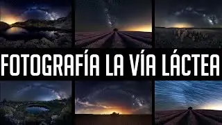 Fotografía la VÍA LÁCTEA desde 0. Caso práctico 2024