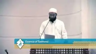 Essence of Tawheed - Imran Abu Moussa
