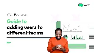 Manage your Operator Teams on WATI - Quick Guide