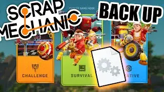 Scrap Mechanic Survival, How to Backup Save files