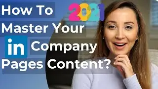 How To Master Your LinkedIn Company Page Growth? | LinkedIn Marketing Tips in 2021