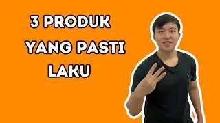 3 Produk Yang Pasti Laku - Bisnis Jualan Online [ Auto Closing ]