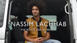 Nassim Lachhab: The Route One Interview