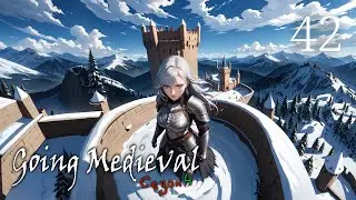 Going Medieval S4 #42