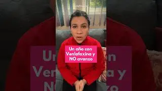 Un año con venlafaxina y NO avanzo #medicamento #psiquiatria #saludmental  #depresionyansiedad
