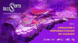 VI Santuários - Linguagem e performatividade no sagrado