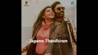 Jagame Thandhiram | Aala Ola Song
