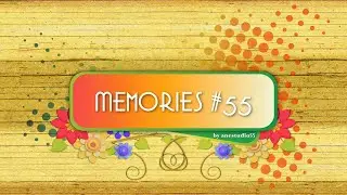Memories #55 - PTE AV Studio Project with free styles
