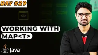 Working with Map [T ] in Java! Vishwa Mohan | Day -29