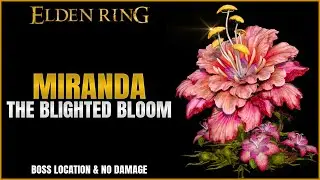Elden Ring | Miranda the Blighted Bloom Boss Location