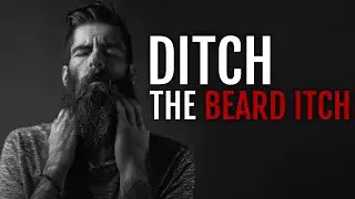 How to Releive Beard Itch