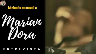 Interview with MARIAN DORA in CASTELLANO | The most disturbing DIRECTOR | Abriendo en Canal #1