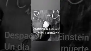 Despacho de Albert Einstein un día tras su muerte 