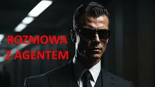 Rozmowa z agentem.