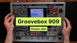 Groovebox MC-909 House Jam