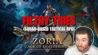 Filthy tries squad-based tactical RPG - Zoria: Age of Shattering