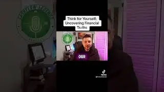 Think for Yourself: Uncovering Financial Truths