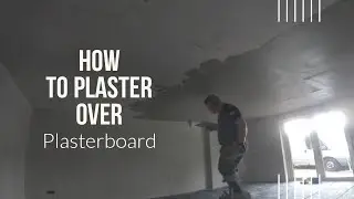 How To Plaster Over Plasterboard
