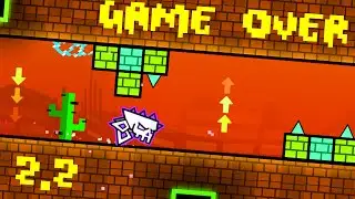 Sneak Peek 2.2 Fan-Made Level? | Game Over by Robotic24 |  Geometry Dash 2.2