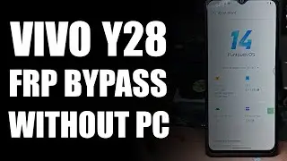 VIVO Y28 5G FRP BYAPSS ANDROID 14 | FUNTOUCH OS 14 FRP BYPASS WITHOUT PC