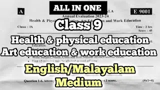 class 9 health and physical education,Art education, Work education.Malayalam medium English medium