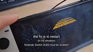 Nintendo Switch OLED loud fan problem