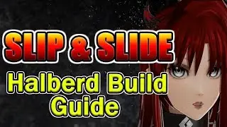EXTREMELY Fun! Slip and Slide Halberd Build in Code Vein