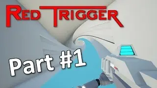 Red Trigger - Walkthrough Part 1