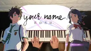 Zen zen zense - Your name / Kimi no Na wa | Piano Cover