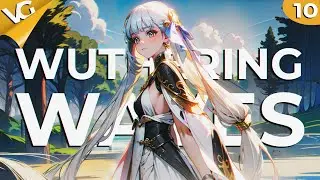 ✅Стрим Wuthering Waves | ЧАСТЬ 10