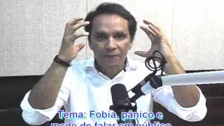 Fobia, pânico e medo de falar em público