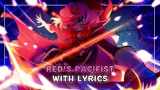 Red's Pacifist With Lyrics | Undertale Red