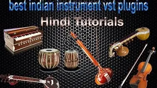 Best indian instrument vst plugins in Hindi