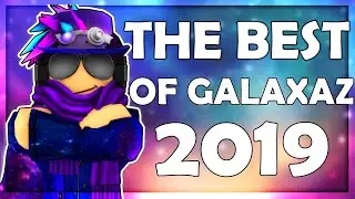The Best of Galaxaz 2019