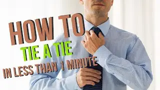 How to Tie a Tie