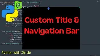 PyQt5 #2 - Custom Title Bar & Navigation Bar With Qt Designer | Python PyQt5