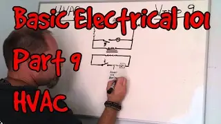 BASIC ELECTRICAL 101 #09 ~ HVAC
