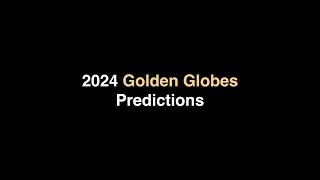 81% CORRECT! | Golden Globes 2024 Nomination Predictions 📽