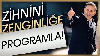 ZİHNİNİ ZENGİNLİĞE PROGRAMLA! (ZENGİN OLMAK İÇİN ZİHNİNE ZENGİNLİK BİLİNCİ YÜKLE!) - KİŞİSEL GELİŞİM