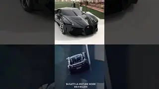 THE MOST EXPENSIVE CAR IN THE WORLD | BUGATTI LA VOITURE NOIRE