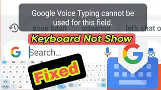 Keyboard Not Showing in Mobile How to Fix Gboard Typing Keyboard is not working not showing problem